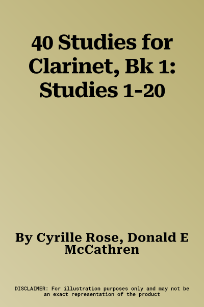 40 Studies for Clarinet, Bk 1: Studies 1-20