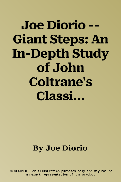 Joe Diorio -- Giant Steps: An In-Depth Study of John Coltrane's Classic, Book & CD [With CD]