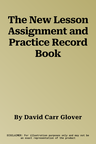 The New Lesson Assignment and Practice Record Book