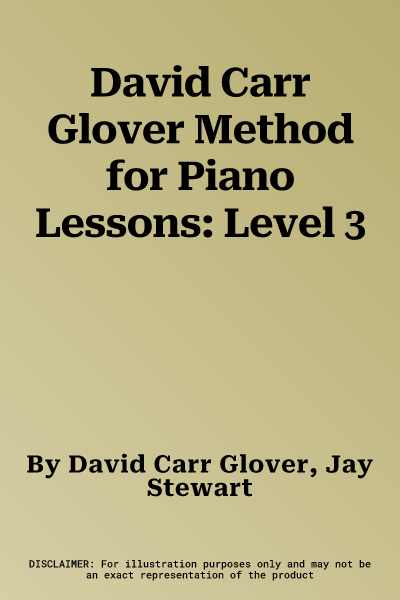 David Carr Glover Method for Piano Lessons: Level 3