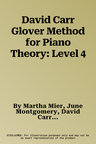 David Carr Glover Method for Piano Theory: Level 4