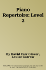 Piano Repertoire: Level 2