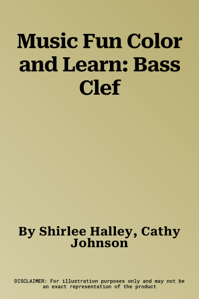 Music Fun Color and Learn: Bass Clef