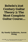 Belwin's 21st Century Guitar Theory 3: The Most Complete Guitar Course Available