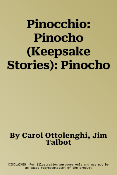 Pinocchio: Pinocho (Keepsake Stories): Pinocho