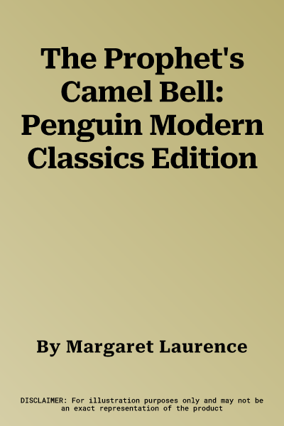 The Prophet's Camel Bell: Penguin Modern Classics Edition