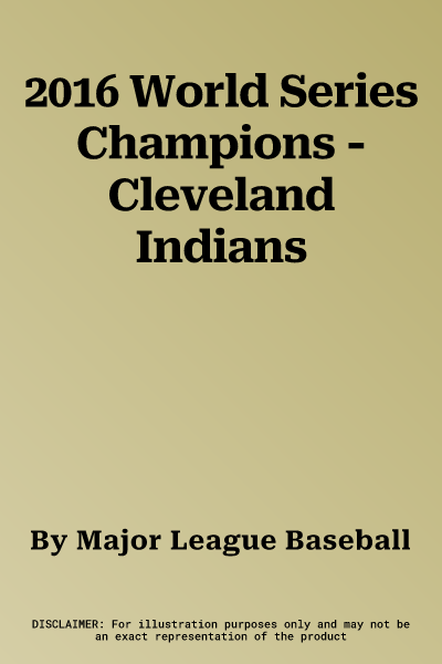 2016 World Series Champions - Cleveland Indians