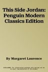 This Side Jordan: Penguin Modern Classics Edition