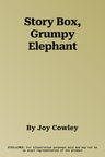 Story Box, Grumpy Elephant