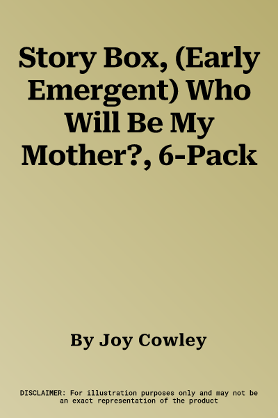 Story Box, (Early Emergent) Who Will Be My Mother?, 6-Pack