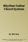 Rhythm Guitar Chord System