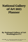 National Gallery of Art 2023 Planner