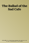 The Ballad of the Sad Cafe