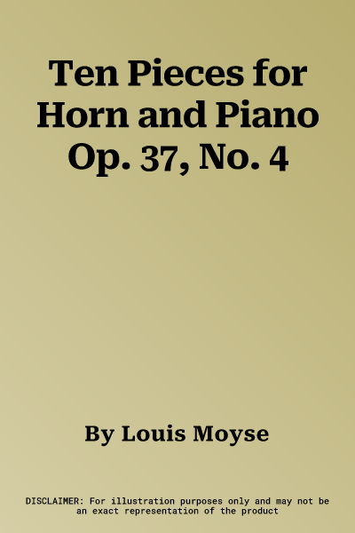 Ten Pieces for Horn and Piano Op. 37, No. 4