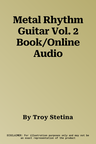 Metal Rhythm Guitar Vol. 2 Book/Online Audio