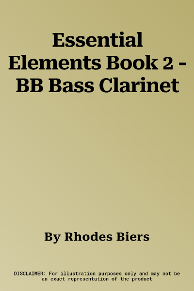 Essential Elements Book 2 - BB Bass Clarinet