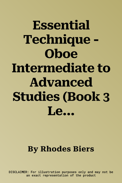 Essential Technique - Oboe Intermediate to Advanced Studies (Book 3 Level)