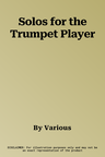 Solos for the Trumpet Player