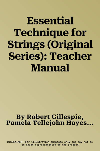 Essential Technique for Strings (Original Series): Teacher Manual