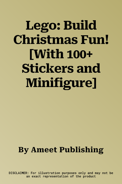 Lego: Build Christmas Fun! [With 100+ Stickers and Minifigure]