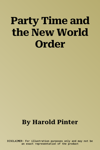 Party Time and the New World Order