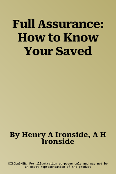 Full Assurance: How to Know Your Saved