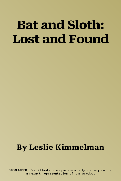 Bat and Sloth: Lost and Found