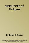 1831: Year of Eclipse