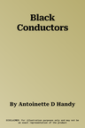 Black Conductors