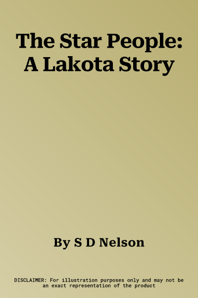 The Star People: A Lakota Story