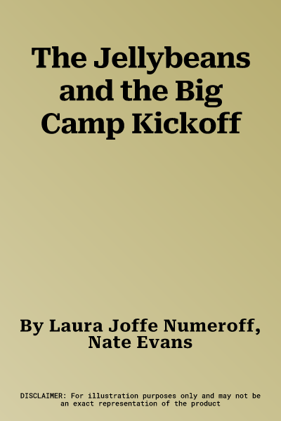 The Jellybeans and the Big Camp Kickoff