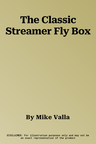 The Classic Streamer Fly Box