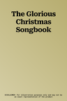 The Glorious Christmas Songbook