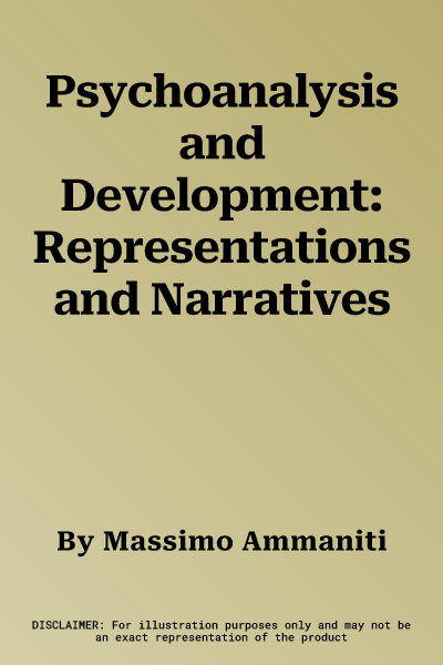 Psychoanalysis and Development: Representations and Narratives