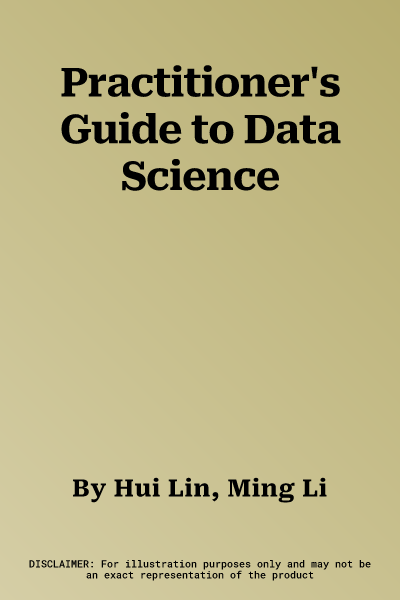 Practitioner's Guide to Data Science