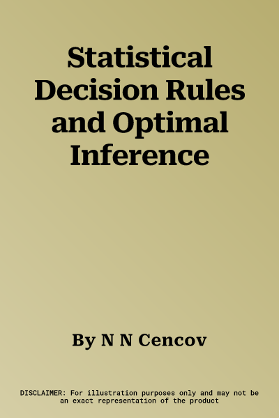 Statistical Decision Rules and Optimal Inference