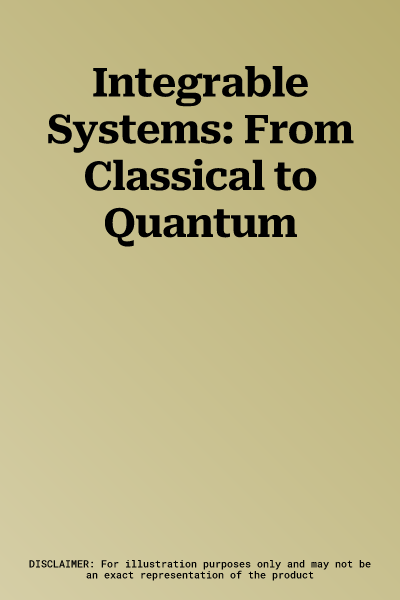 Integrable Systems: From Classical to Quantum