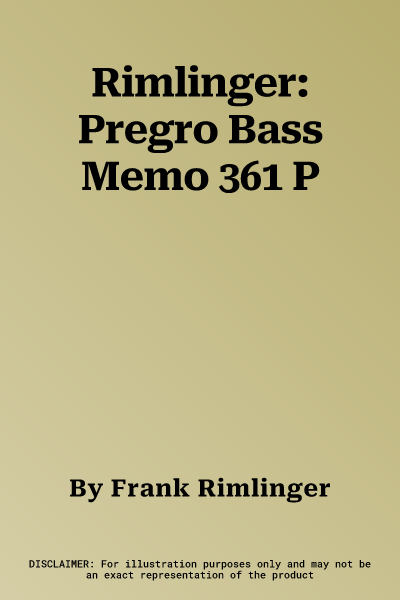 Rimlinger: Pregro Bass Memo 361 P