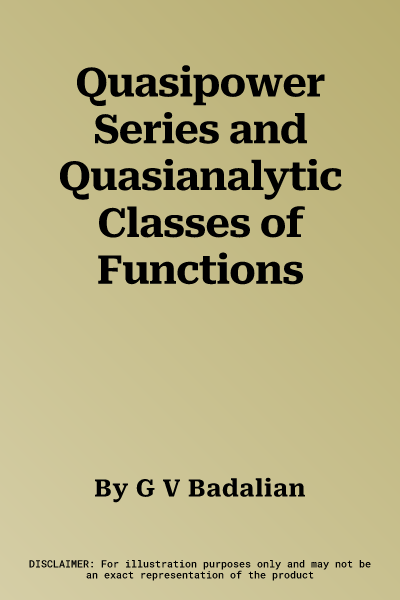 Quasipower Series and Quasianalytic Classes of Functions