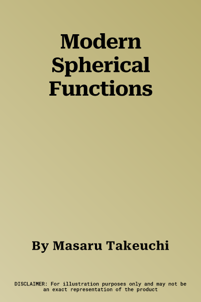 Modern Spherical Functions