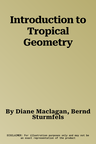 Introduction to Tropical Geometry