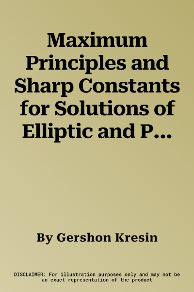 Maximum Principles and Sharp Constants for Solutions of Elliptic and Parabolic Systems