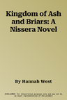 Kingdom of Ash and Briars: A Nissera Novel