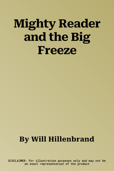 Mighty Reader and the Big Freeze