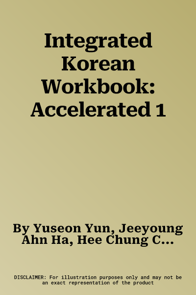 Integrated Korean Workbook: Accelerated 1