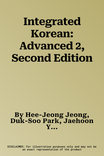 Integrated Korean: Advanced 2, Second Edition