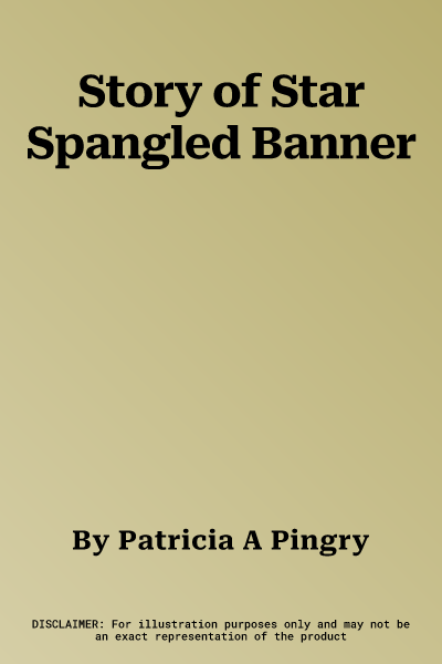 Story of Star Spangled Banner