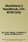 Machinery's Handbook, CD-ROM Only