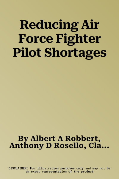 Reducing Air Force Fighter Pilot Shortages