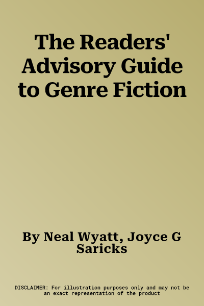 The Readers' Advisory Guide to Genre Fiction